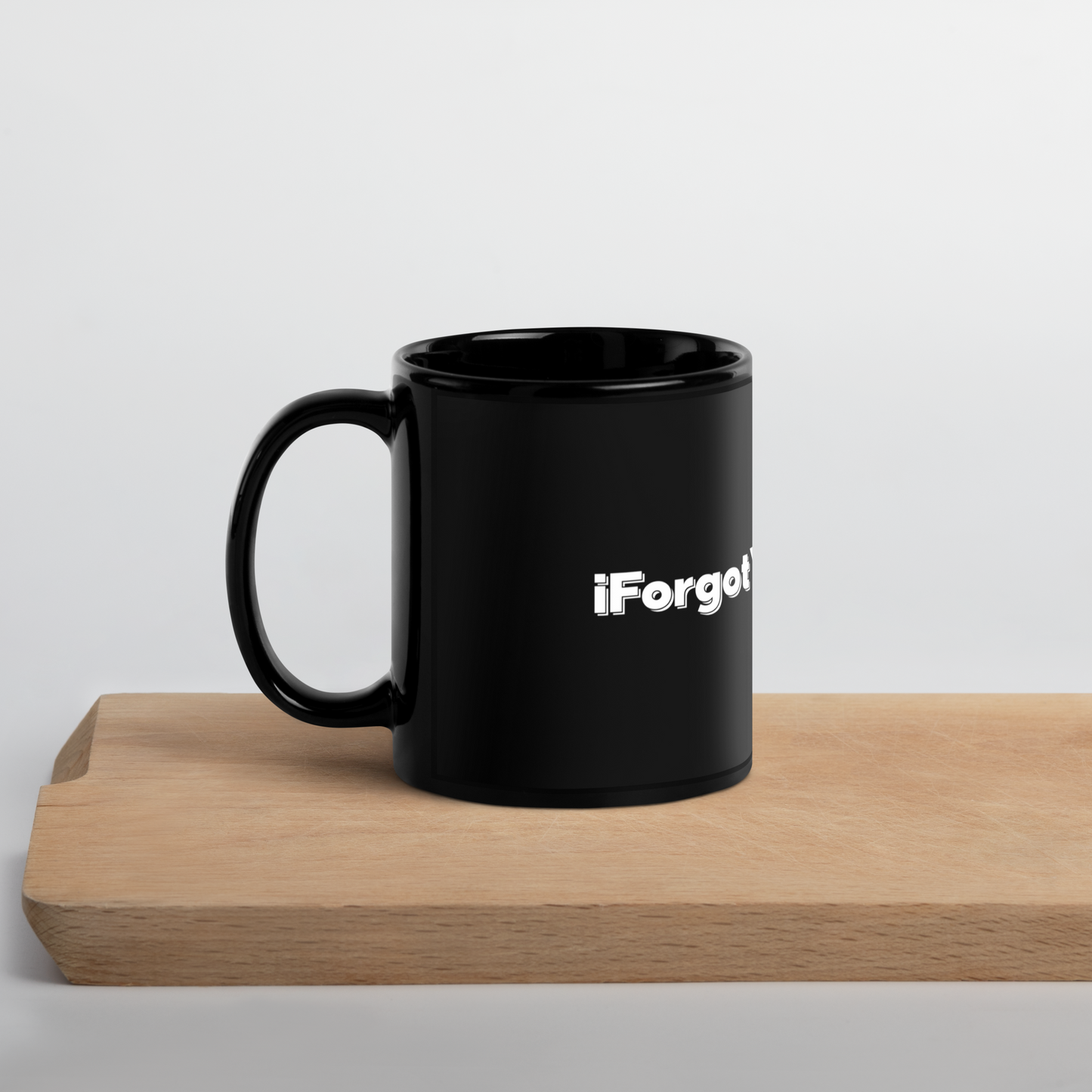 i Forgot Your Souvenir Black Glossy Mug